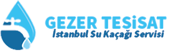 Gezer Tesisat | Su Tesisat Kaçağı Servisi